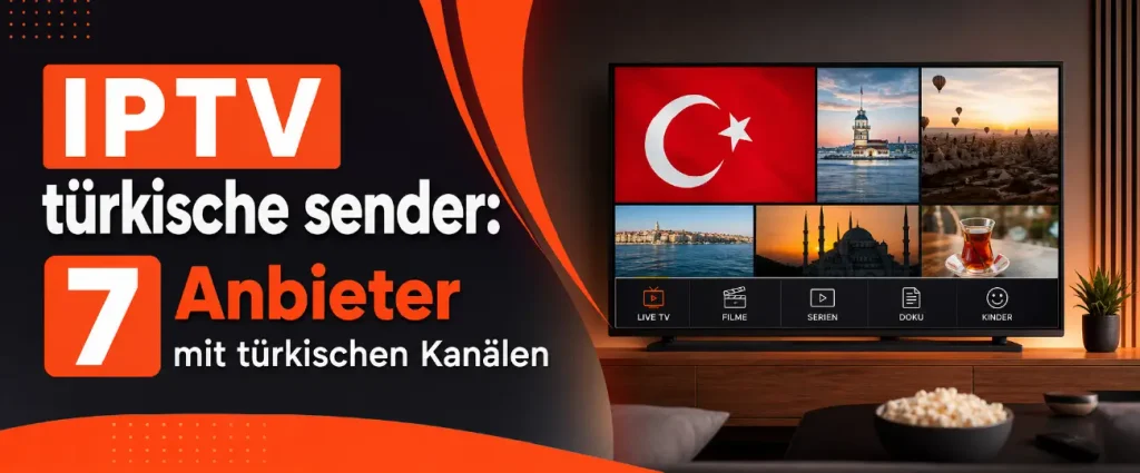 Warum IPTV türkisch für viele die bessere Lösung ist